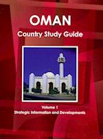 Oman Country Study Guide Volume 1 Strategic Information and Developments 