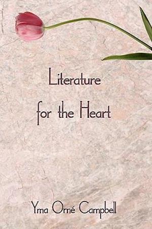 Literature for the Heart