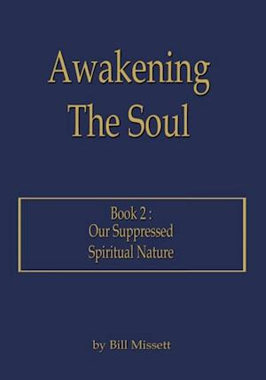 Awakening the Soul: Book 2