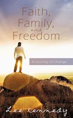 Faith, Family, and Freedom