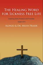 The Healing Word for Sickness Free Life