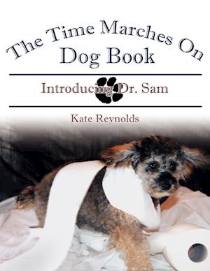 The Time Marches on Dog Book