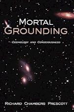 Mortal Grounding