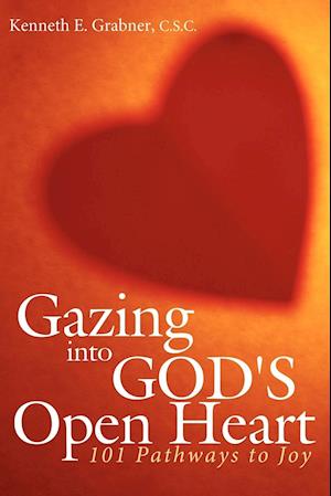 Gazing into God's Open Heart