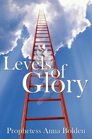 Levels of Glory