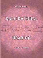 Kaleidatonal Hearing (Teachers Manual)