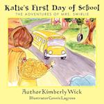 Katie's First Day of School