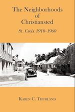 The Neighborhoods of Christiansted