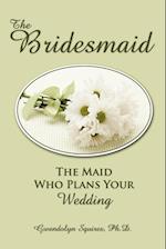 The Bridesmaid