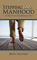 Stepping Into Manhood