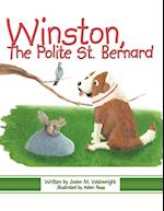 Winston, the Polite St. Bernard
