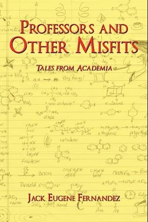 Professors and Other Misfits