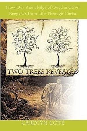 Two Trees Revealed