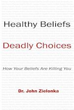 Healthy Beliefs