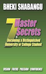 7 Master Secrets to Becoming a Distinguished University or College Student