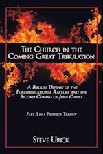 The Church in the Coming Great Tribulation