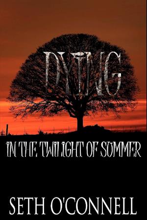 Dying In the Twilight of Summer