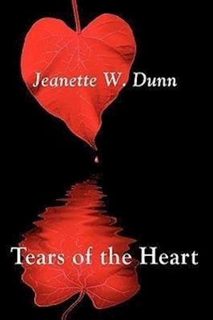 Tears of the Heart