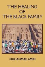 The Healing of the Black Family