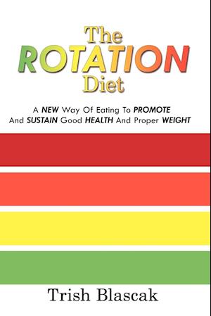 The ROTATION Diet