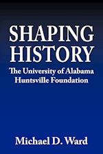 Shaping History