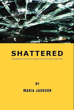 Shattered