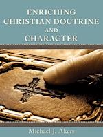 Enriching Christian Doctrine and Character