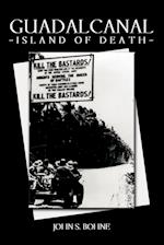 Guadalcanal - Island of Death