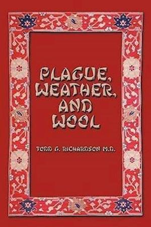 Plague, Weather, and Wool