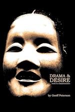 Drama & Desire