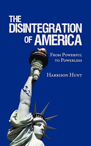 The Disintegration of America