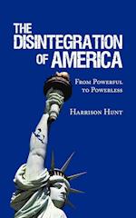 The Disintegration of America