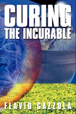 Curing the Incurable