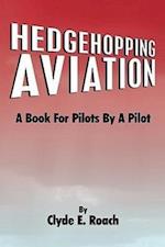 Hedgehopping Aviation