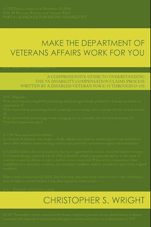 Make the Department of Veterans Affairs Work for You