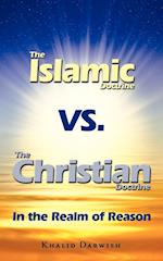 The Islamic Doctrine Vs. The Christian Doctrine