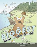 The Biggest Bear in the World