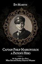 Captain Philip Markopoulos a Patton's Hero