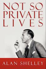 Not So Private Lives