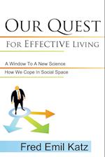 Our Quest For Effective Living