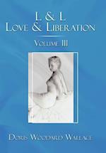 L & L Love & Liberation