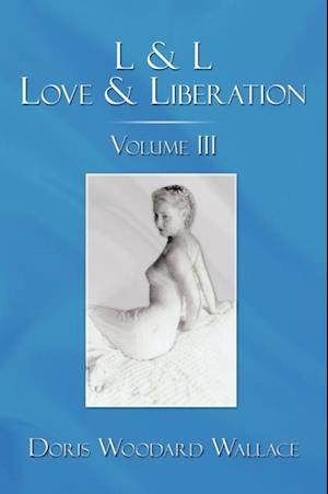 L & L Love & Liberation