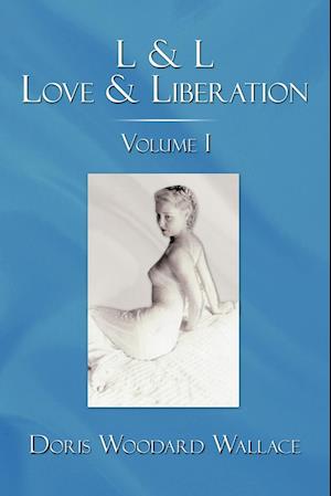 L & L Love & Liberation