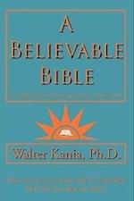 A Believable Bible