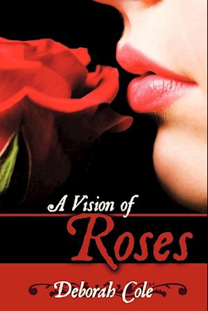 A Vision of Roses