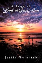 A Time of Lost and Forgotten