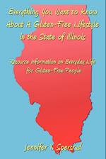 Everything You Want to Know About A Gluten-Free Lifestyle in the State of Illinois