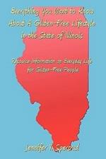 Everything You Want to Know About A Gluten-Free Lifestyle in the State of Illinois