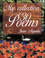 My Collection of -30- Poems