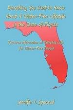 Everything You Want to Know About A Gluten-Free Lifestyle in the State of Florida
